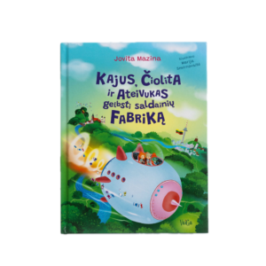 Kajus, Čiolita ir Ateivukas gelbsti saldainių fabriką